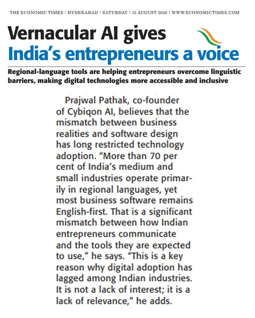 Clipping from The Economic Times, Hyderabad edition, 15 August 2026, page 4 — the headline "Vernacular AI gives India's entrepreneurs a voice" and the paragraph quoting Prajjwal Pathak of Cybiqon AI.